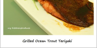 Grilled Ocean Trout Teriyaki