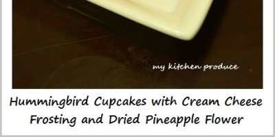 Hummingbird Cupcake with Cream Cheese Frosting and Dried Pineapple Flower