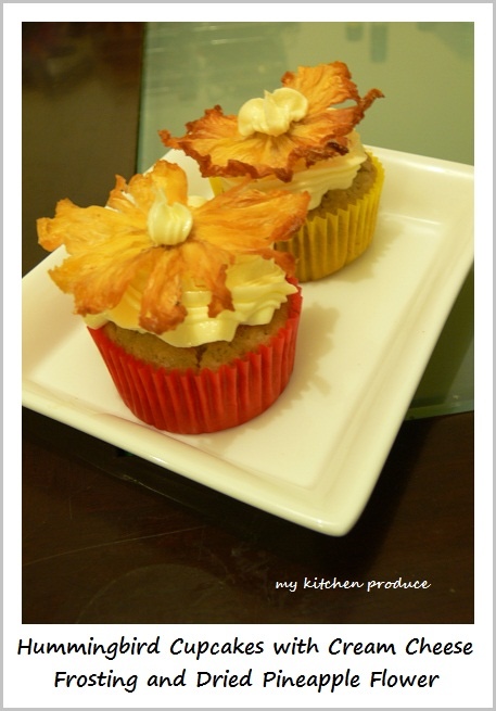 Hummingbird Cupcakes with Cream Cheese Frosting and Dried Pineapple Flower